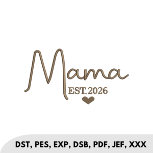 MAMA EST 2026 with Heart